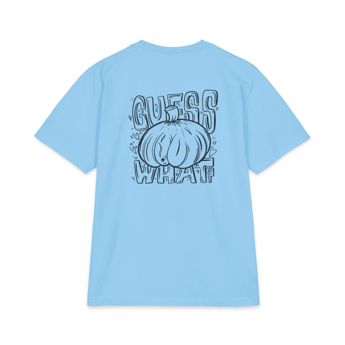 "Guess What?" - Graphic Tee (Back Print) (Shaka)