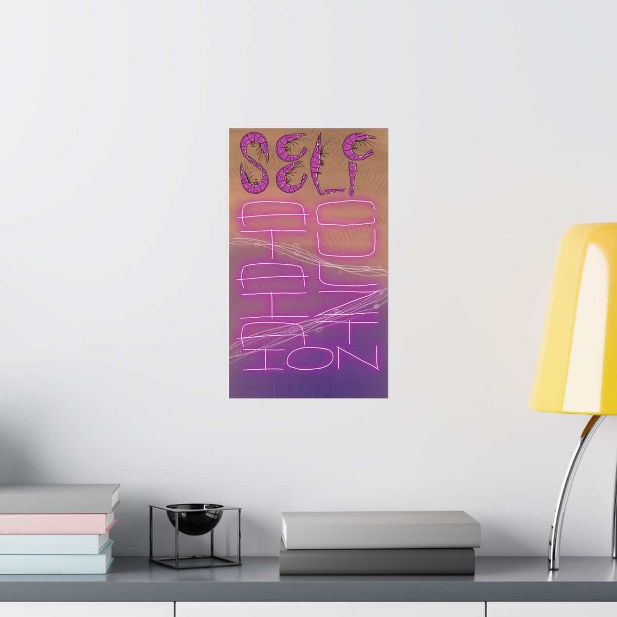 Self-Actualization Neon Matte Poster — Edgy Vertical Typography Wall Art