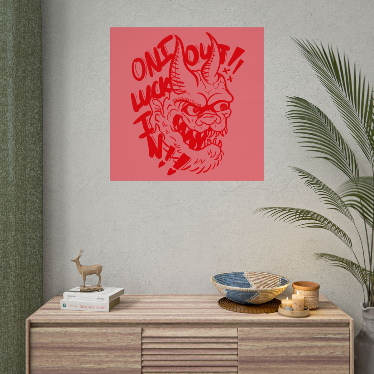 "ONI OUT, LUCK IN" - Rolled Poster Print (Square) (Matte/Glossy/Satin)