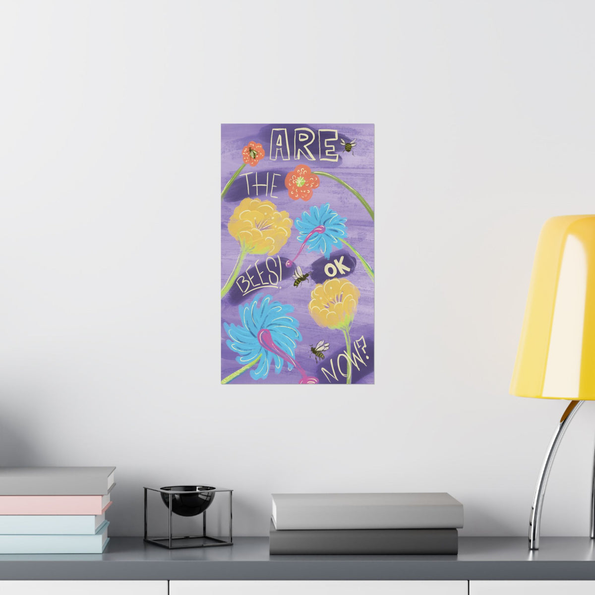 Matte Vertical Poster — "Are The Bees OK Now?" Floral Art Print