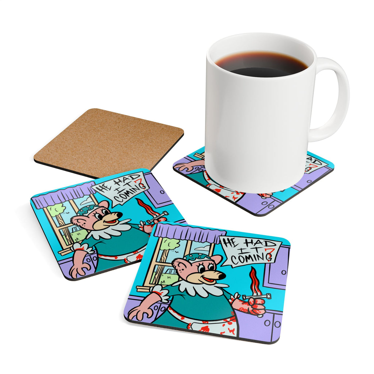 "He Had It Coming" - 4 Coaster Set