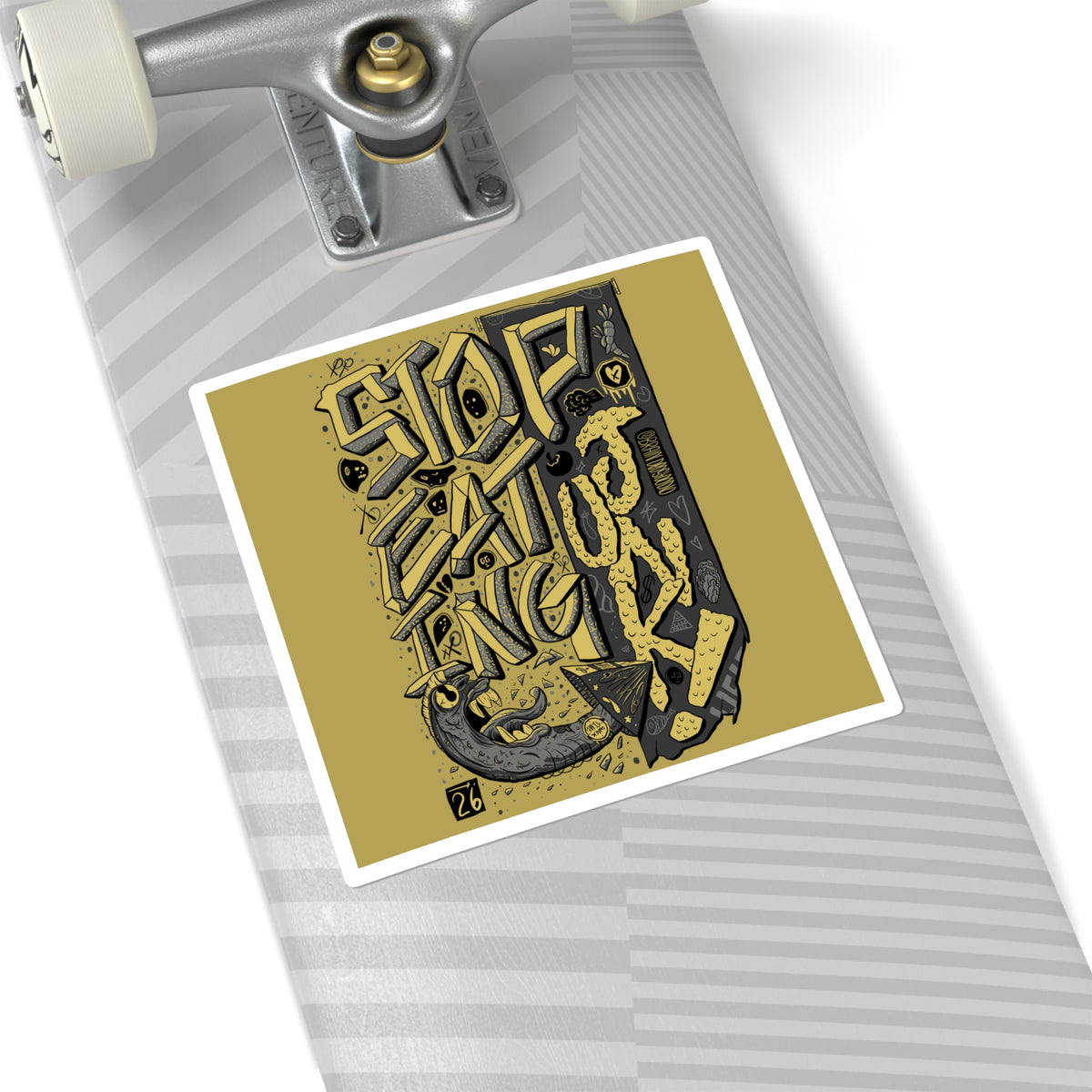 Stop Eating Junk - Square Sticker