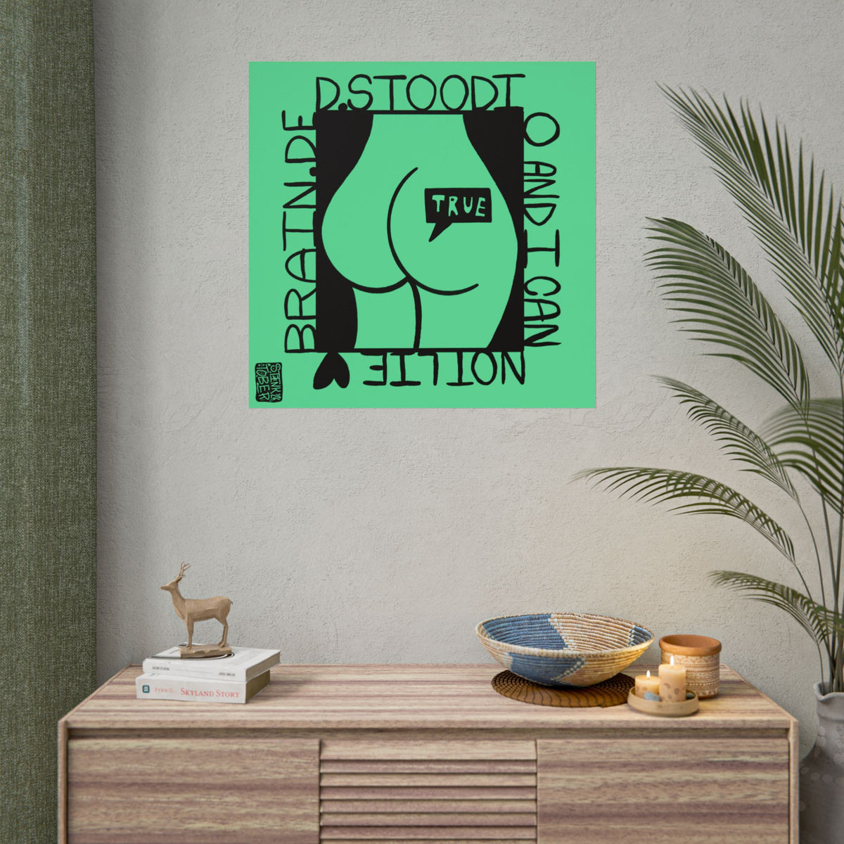 "Can Not Lie" - Rolled Poster Print (Square) (Matte/Glossy/Satin)