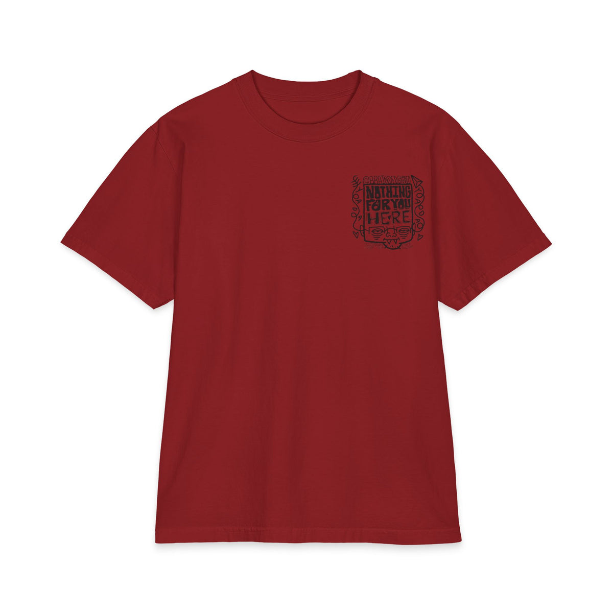 "Nothing for you here." - Graphic Tee (Back Print) (Shaka)