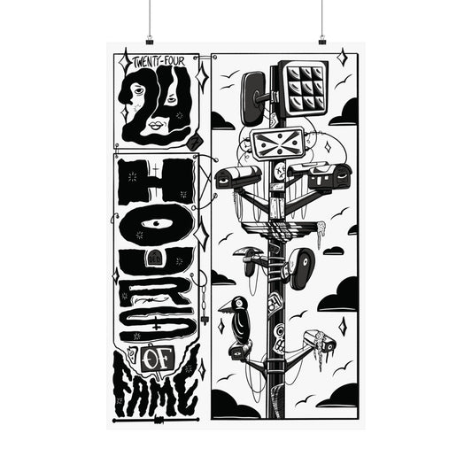 "24 Hours of Fame" - Matte Poster