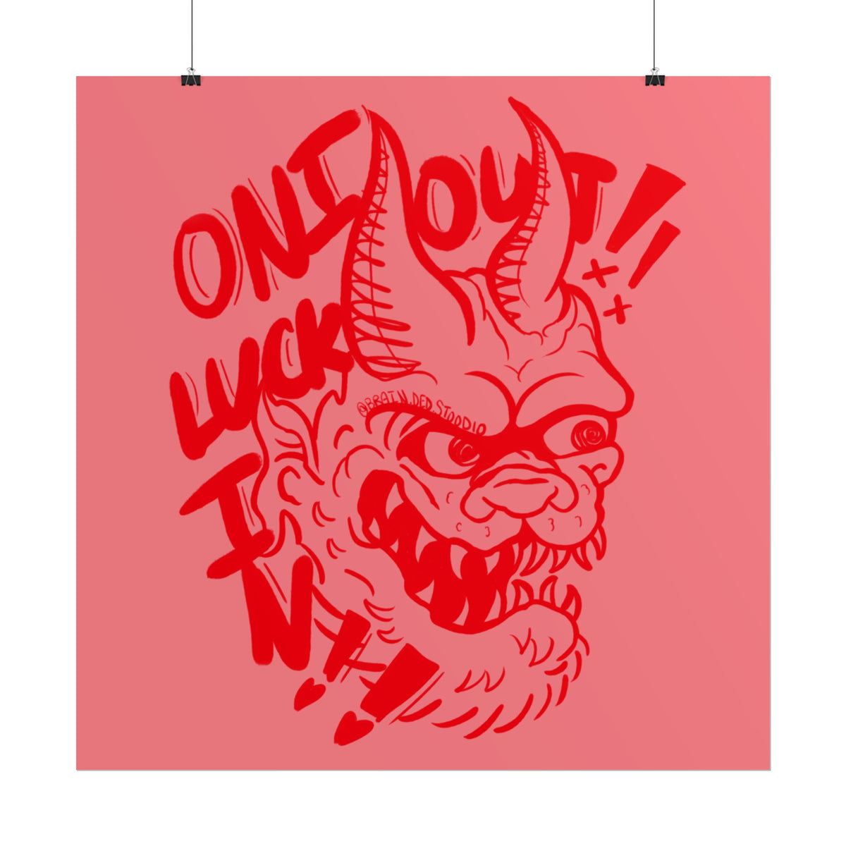"ONI OUT, LUCK IN" - Rolled Poster Print (Square) (Matte/Glossy/Satin)