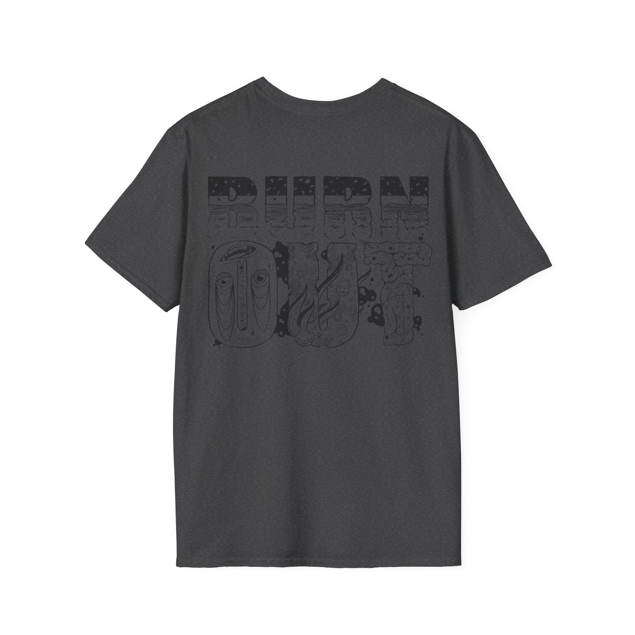 Burn Out Graphic T-Shirt — 'Burn Out' Back Design