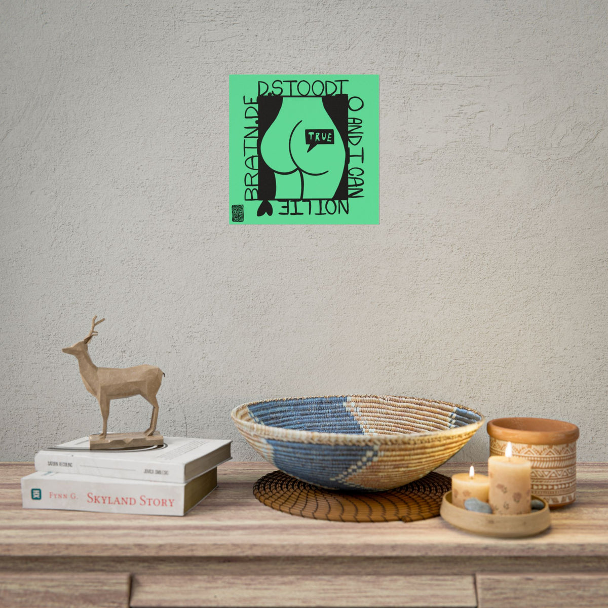 "Can Not Lie" - Rolled Poster Print (Square) (Matte/Glossy/Satin)