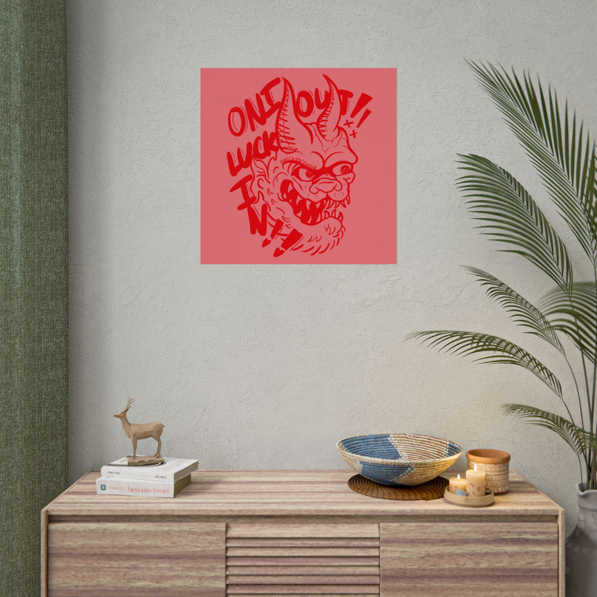 "ONI OUT, LUCK IN" - Rolled Poster Print (Square) (Matte/Glossy/Satin)