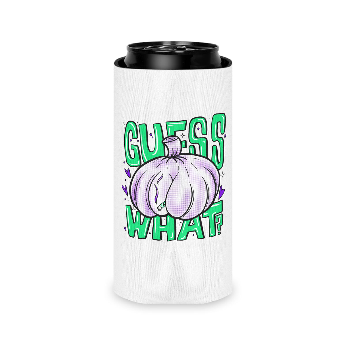 "Guess What?" - Can Cooler (Regular/Slim) (Variant)