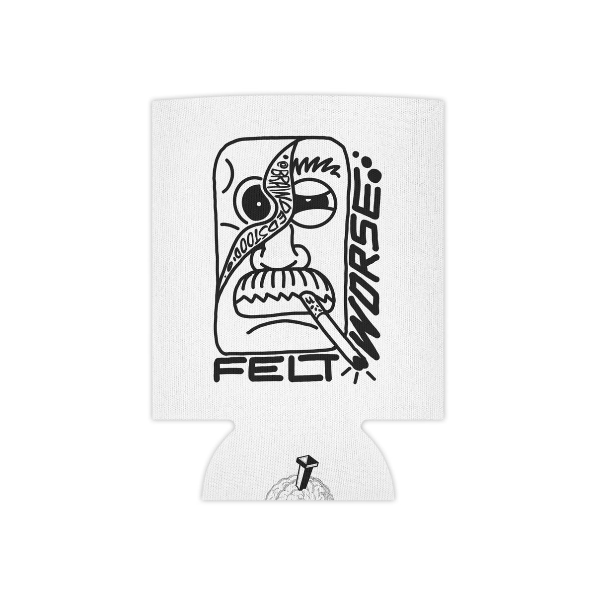 "FELT WORSE" - Can Cooler (Regular/Slim)