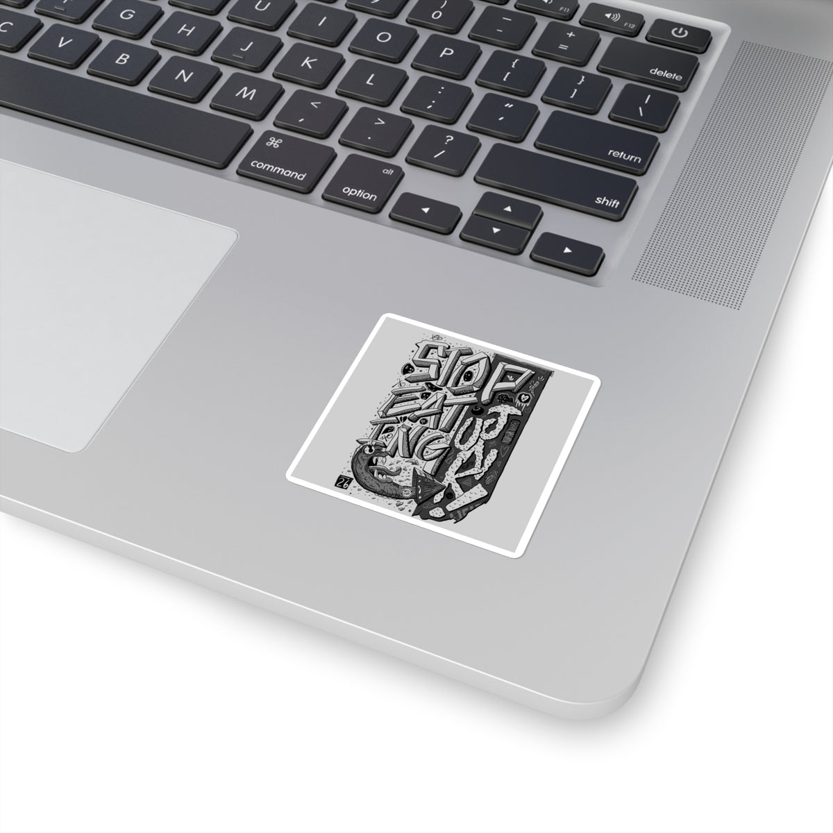 Square Sticker — Bold Black & White Graffiti 'Stop Eating Junk' Laptop Decal
