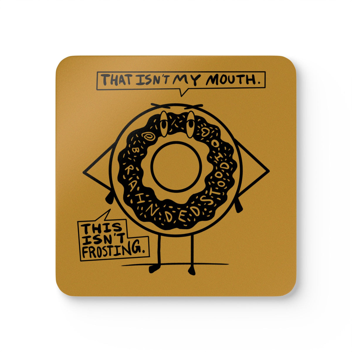 "DEMENTED DONUT" - 4 Coaster Set