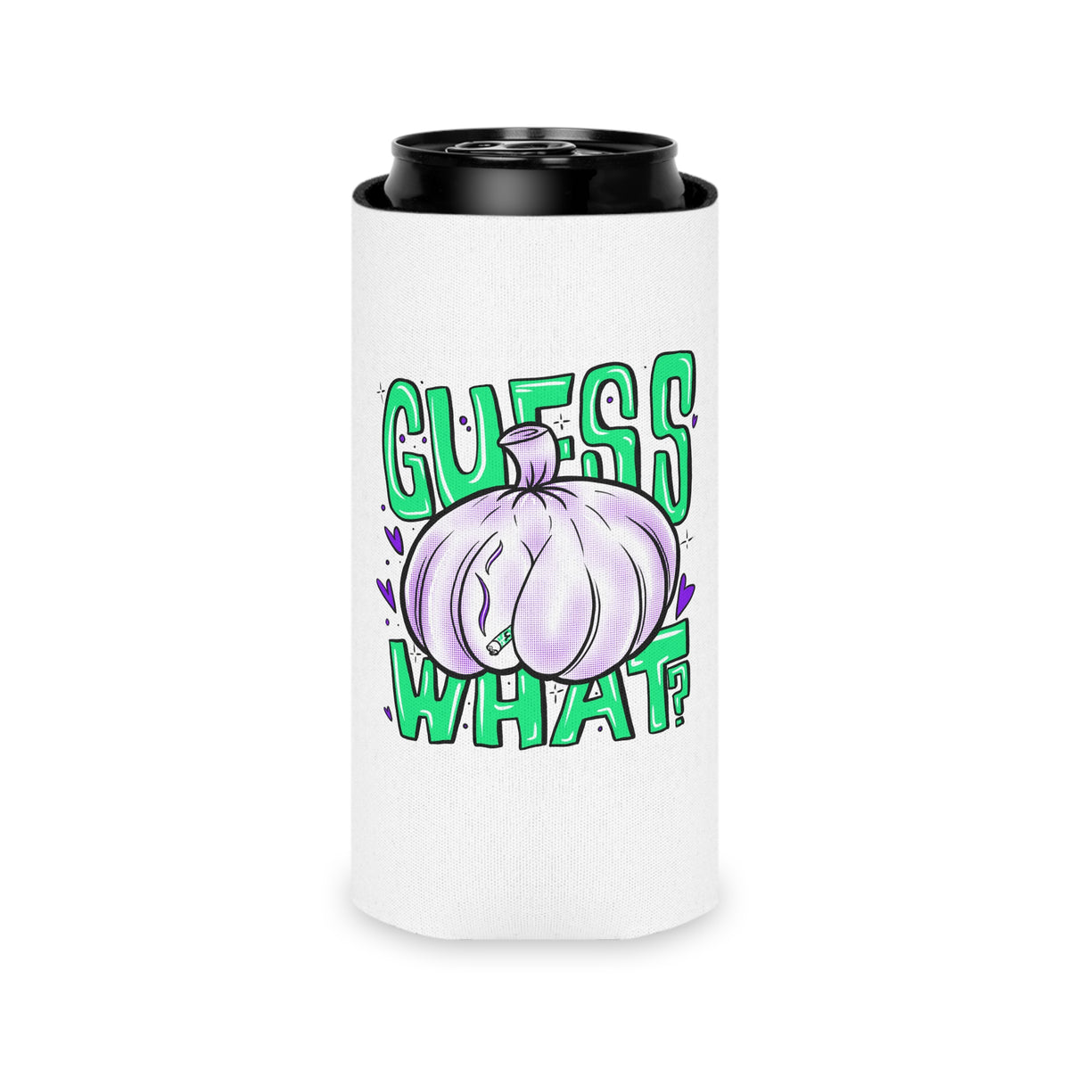 "Guess What?" - Can Cooler (Regular/Slim) (Variant)