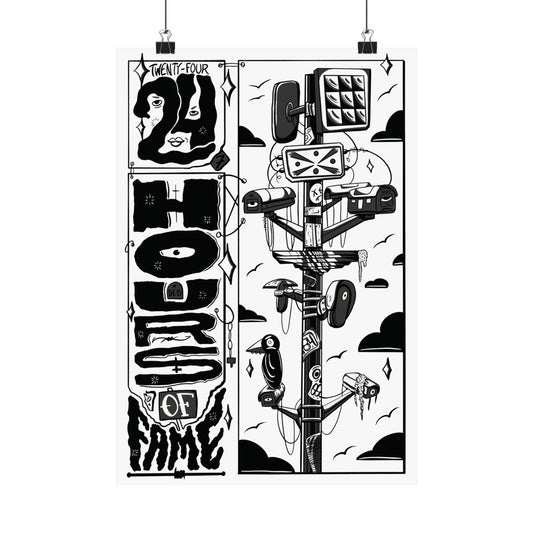 "24 Hours of Fame" - Matte Poster