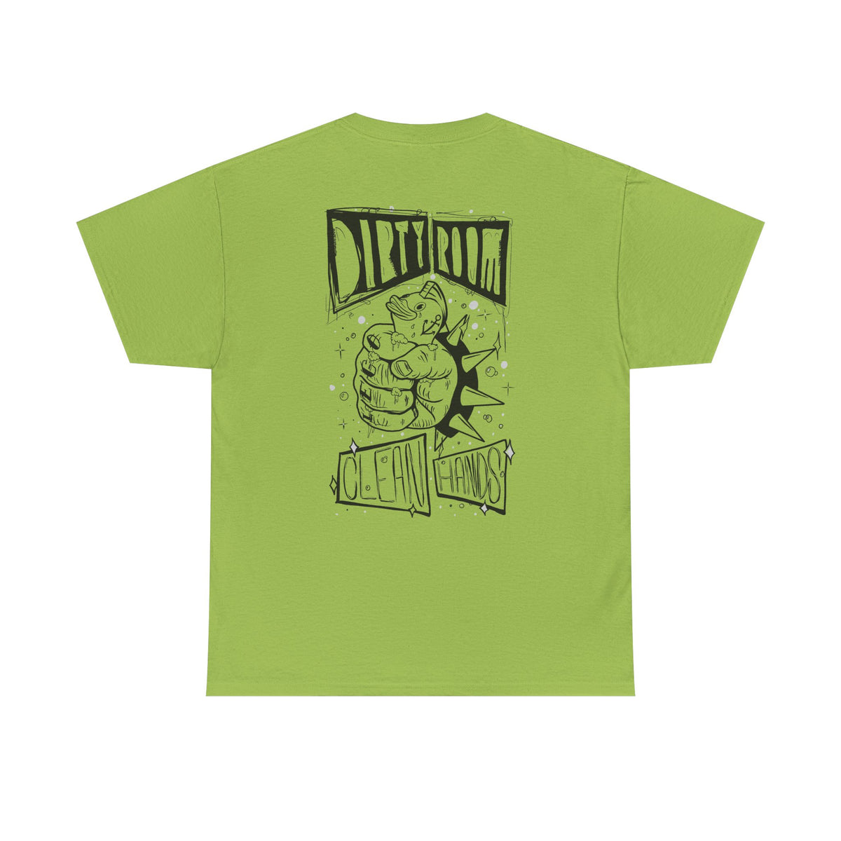 "Dirty Room, Clean Hands" - Graphic Tee (Back Print w/ F.T.W.) (Gildan 5K)