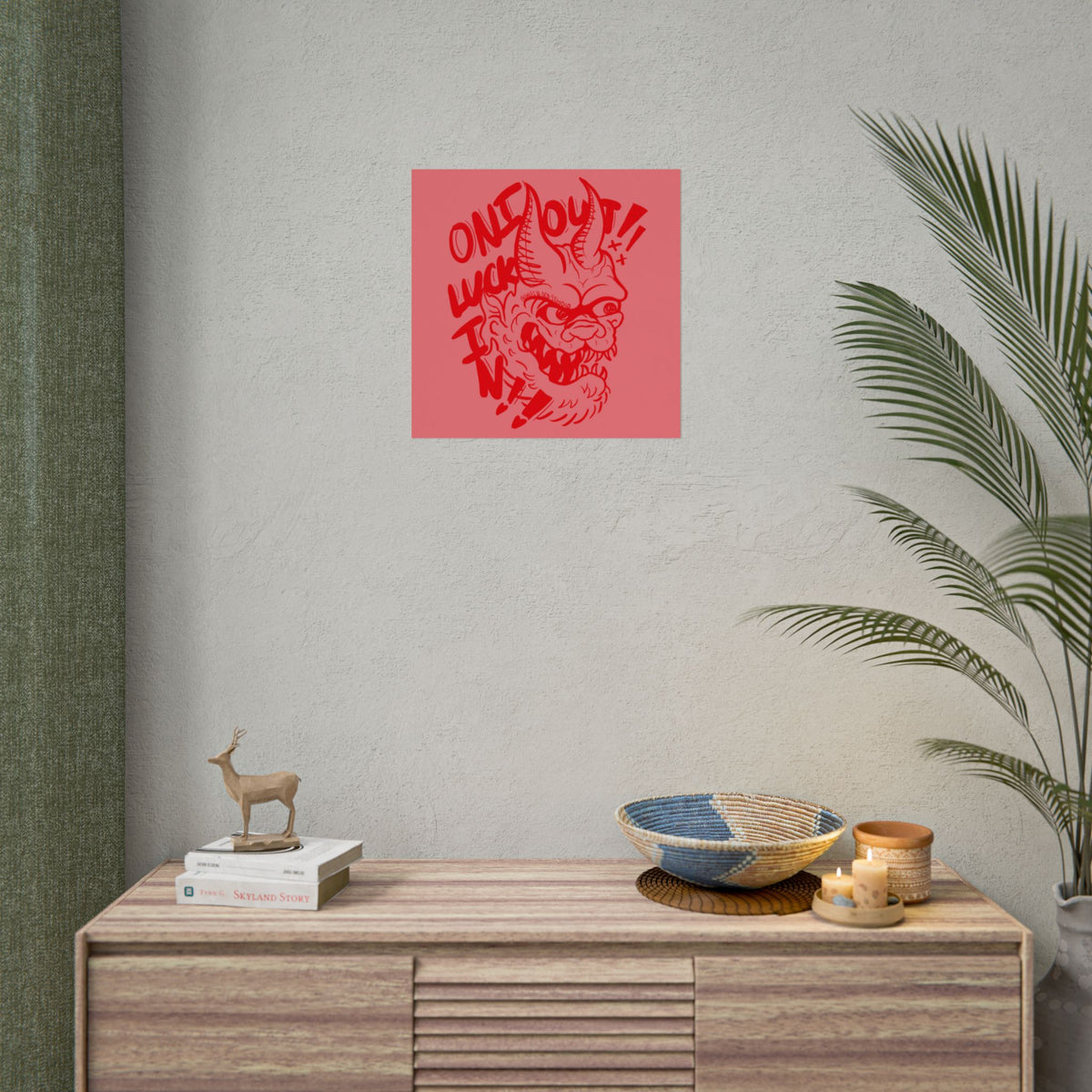 "ONI OUT, LUCK IN" - Rolled Poster Print (Square) (Matte/Glossy/Satin)
