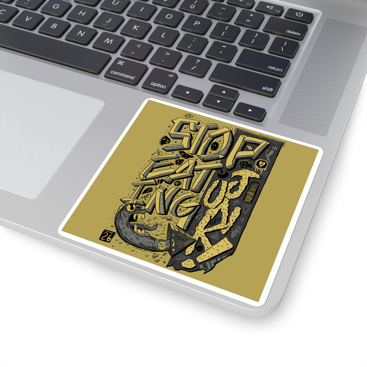 Stop Eating Junk - Square Sticker