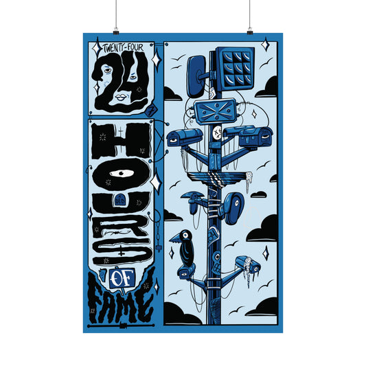 "24 Hours of Fame" - Matte Poster