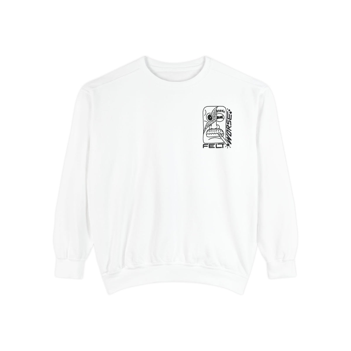 "Felt Worse..." - Graphic Crewneck