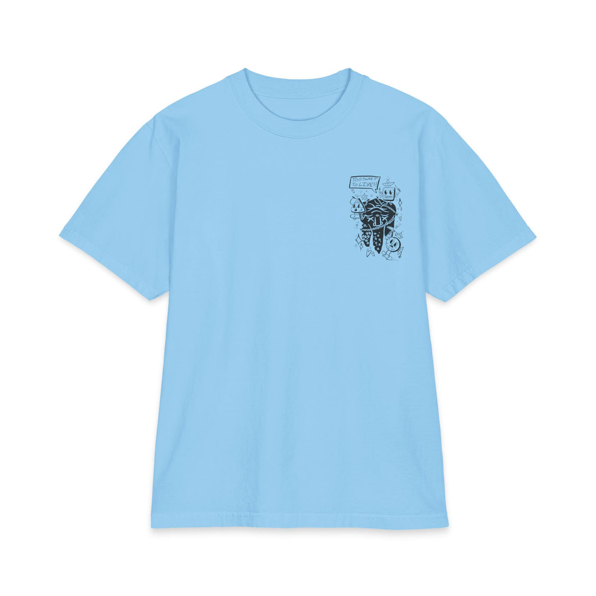 "Too Sweet To Live" - Graphic Tee (Back Print) (Shaka)