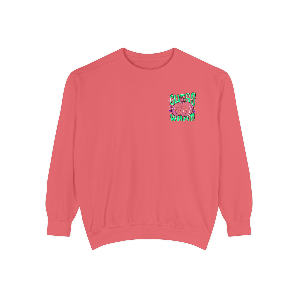 "Guess What?" - Graphic Crewneck