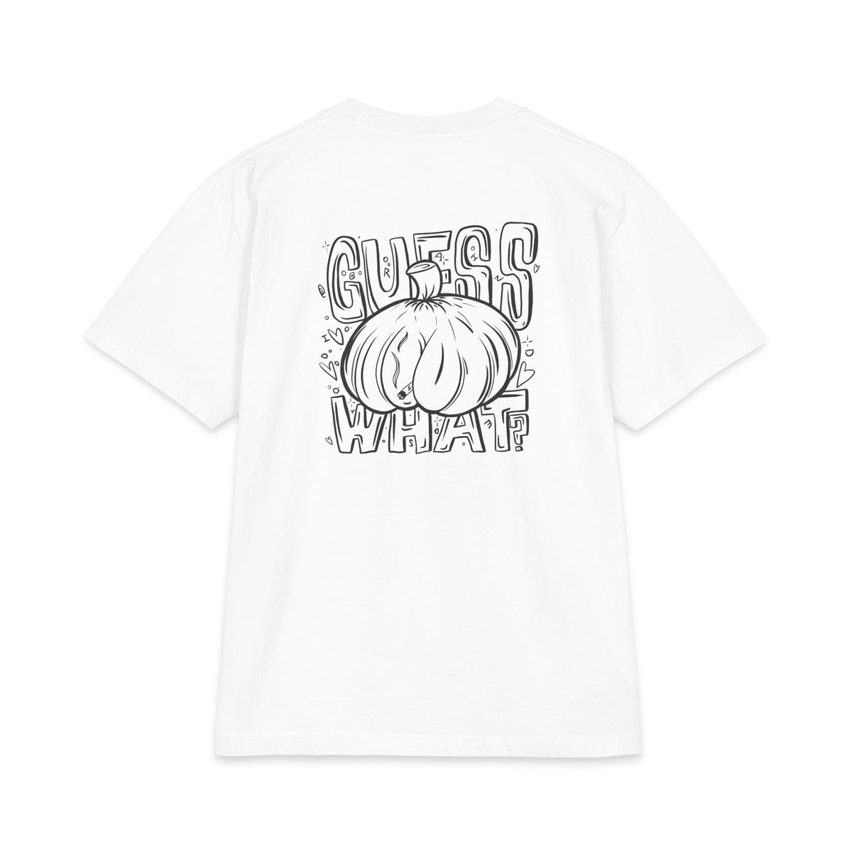"Guess What?" - Graphic Tee (Back Print) (Shaka)