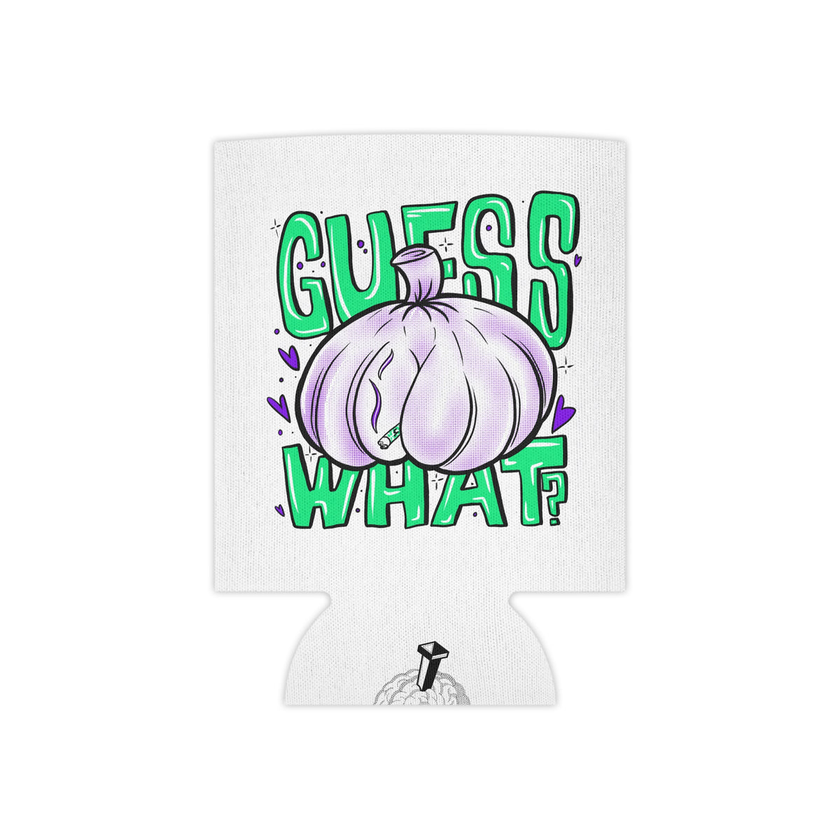 "Guess What?" - Can Cooler (Regular/Slim) (Variant)