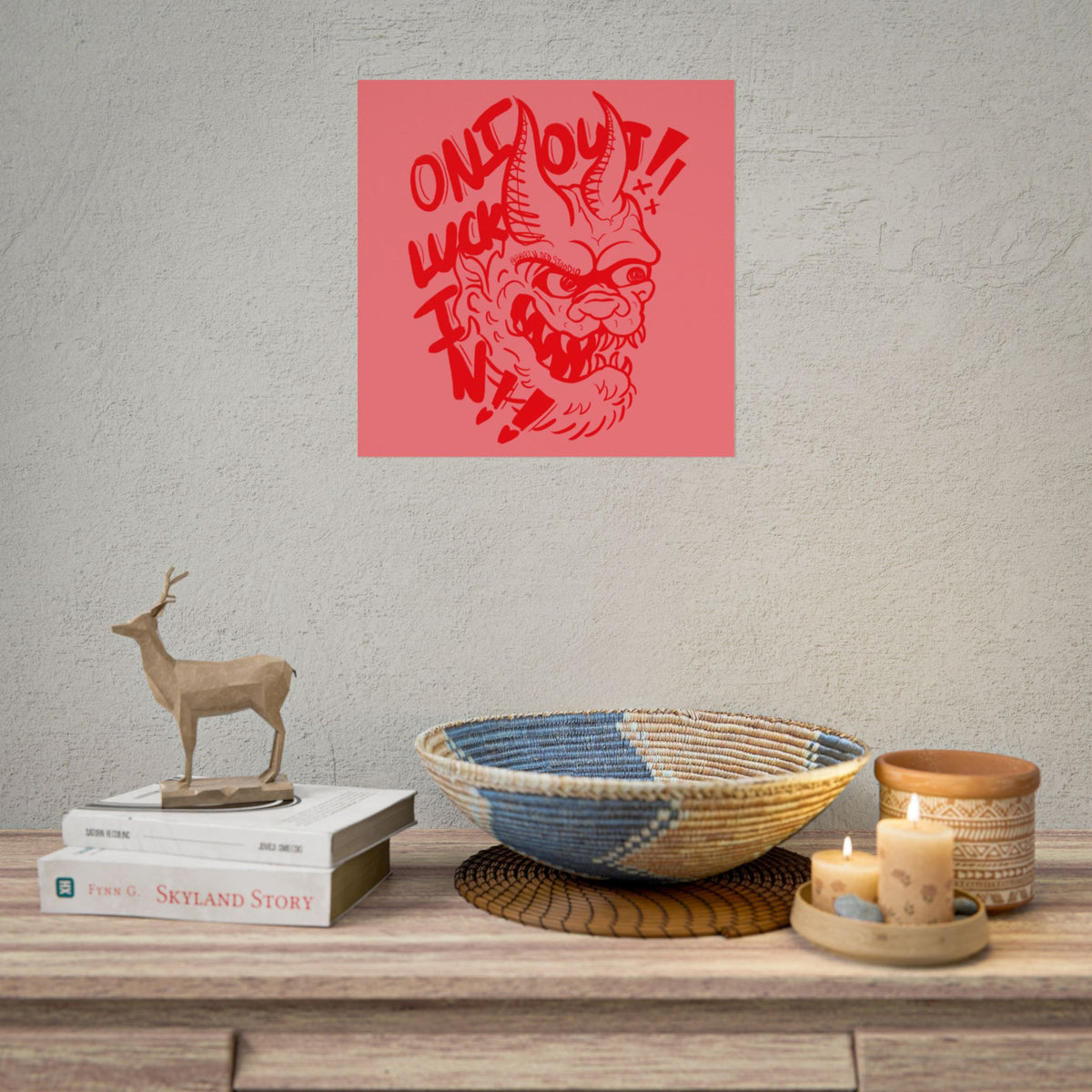 "ONI OUT, LUCK IN" - Rolled Poster Print (Square) (Matte/Glossy/Satin)