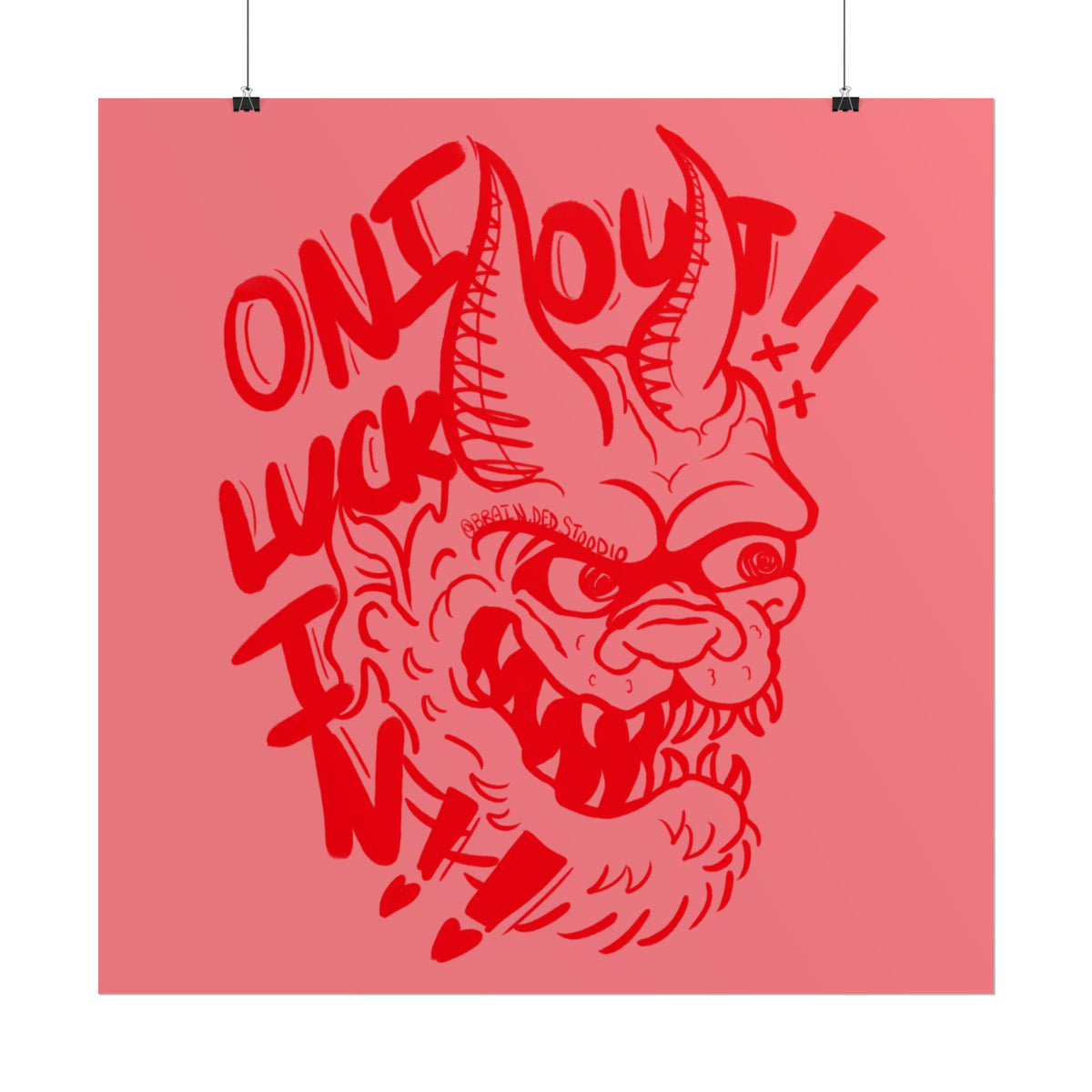 "ONI OUT, LUCK IN" - Rolled Poster Print (Square) (Matte/Glossy/Satin)