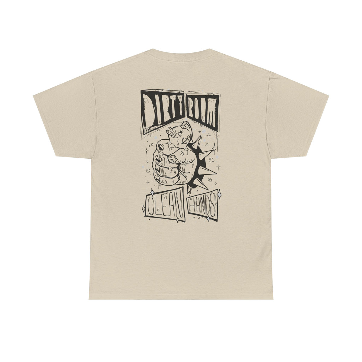 "Dirty Room, Clean Hands" - Graphic Tee (Back Print w/ F.T.W.) (Gildan 5K)