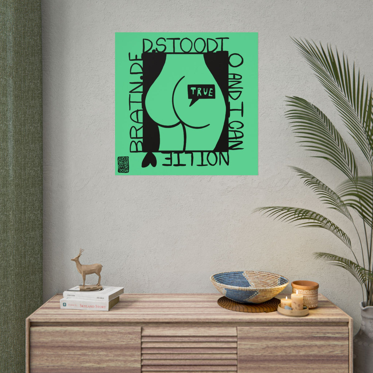 "Can Not Lie" - Rolled Poster Print (Square) (Matte/Glossy/Satin)