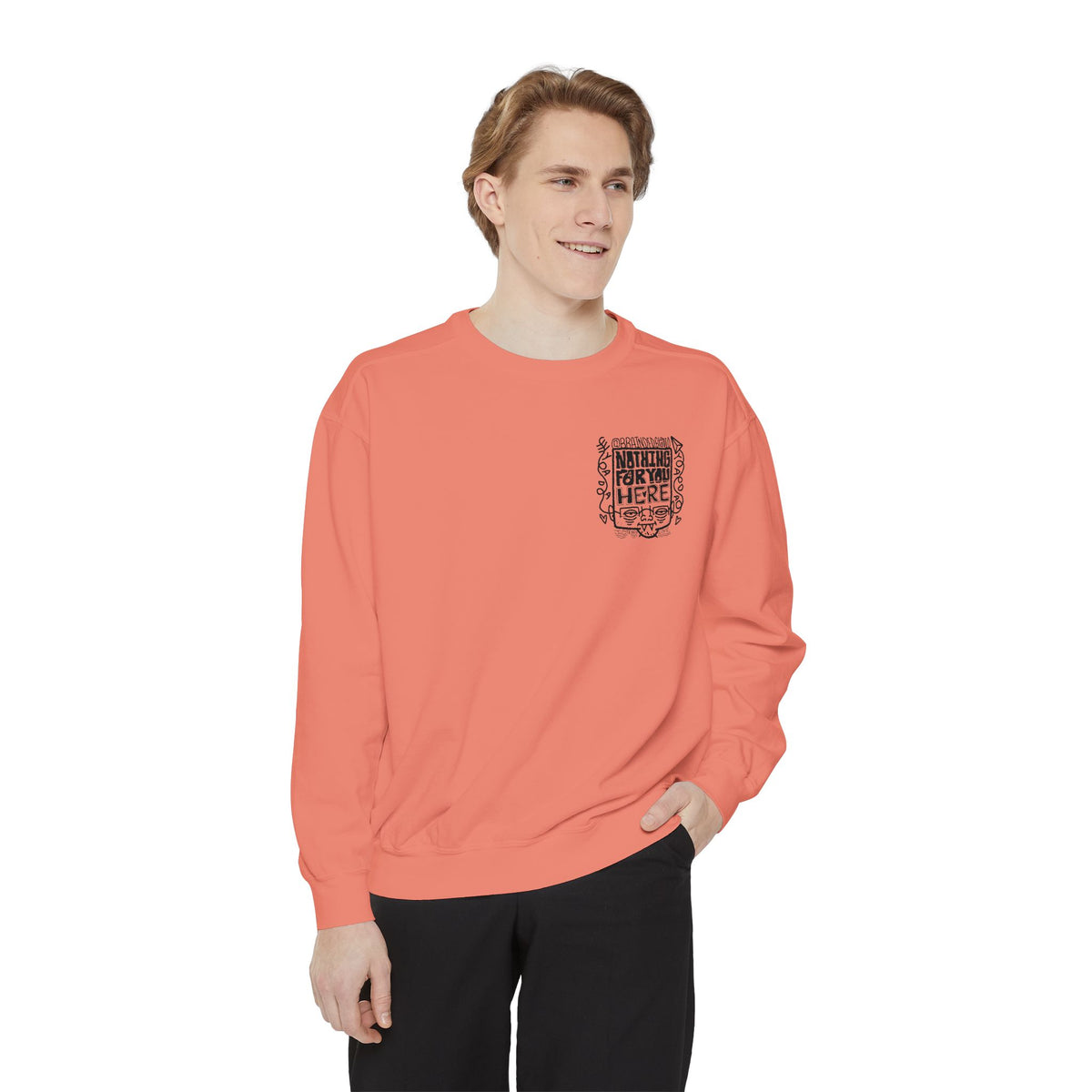 "Nothing for you here." - Graphic Crewneck