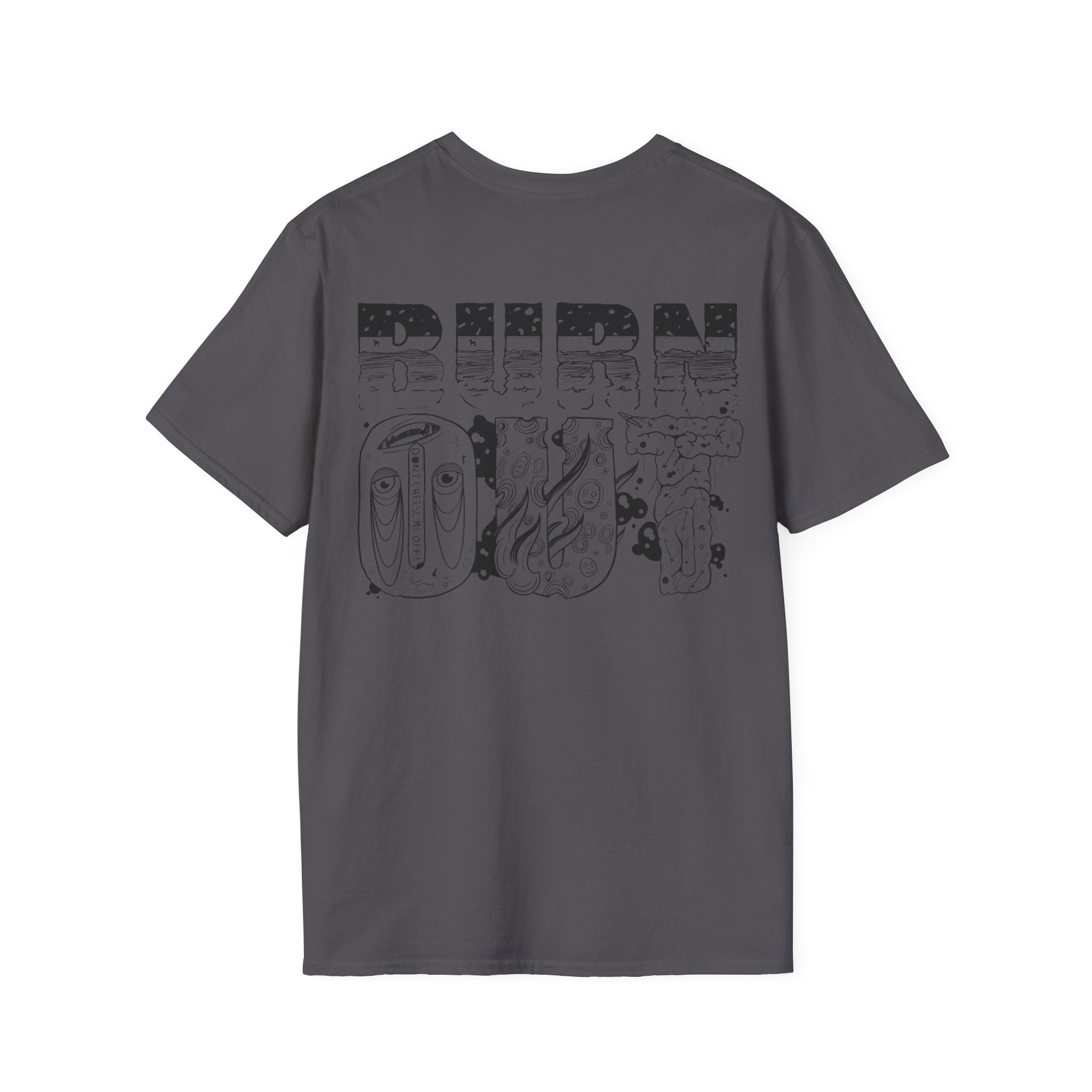 Burn Out Graphic T-Shirt — 'Burn Out' Back Design