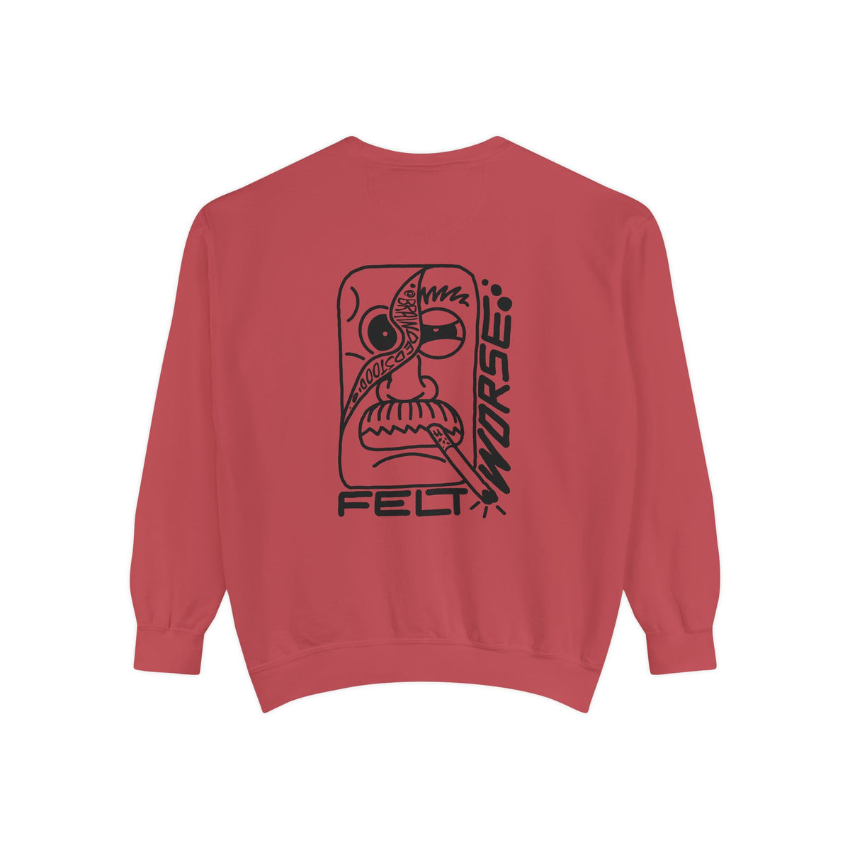 "Felt Worse..." - Graphic Crewneck