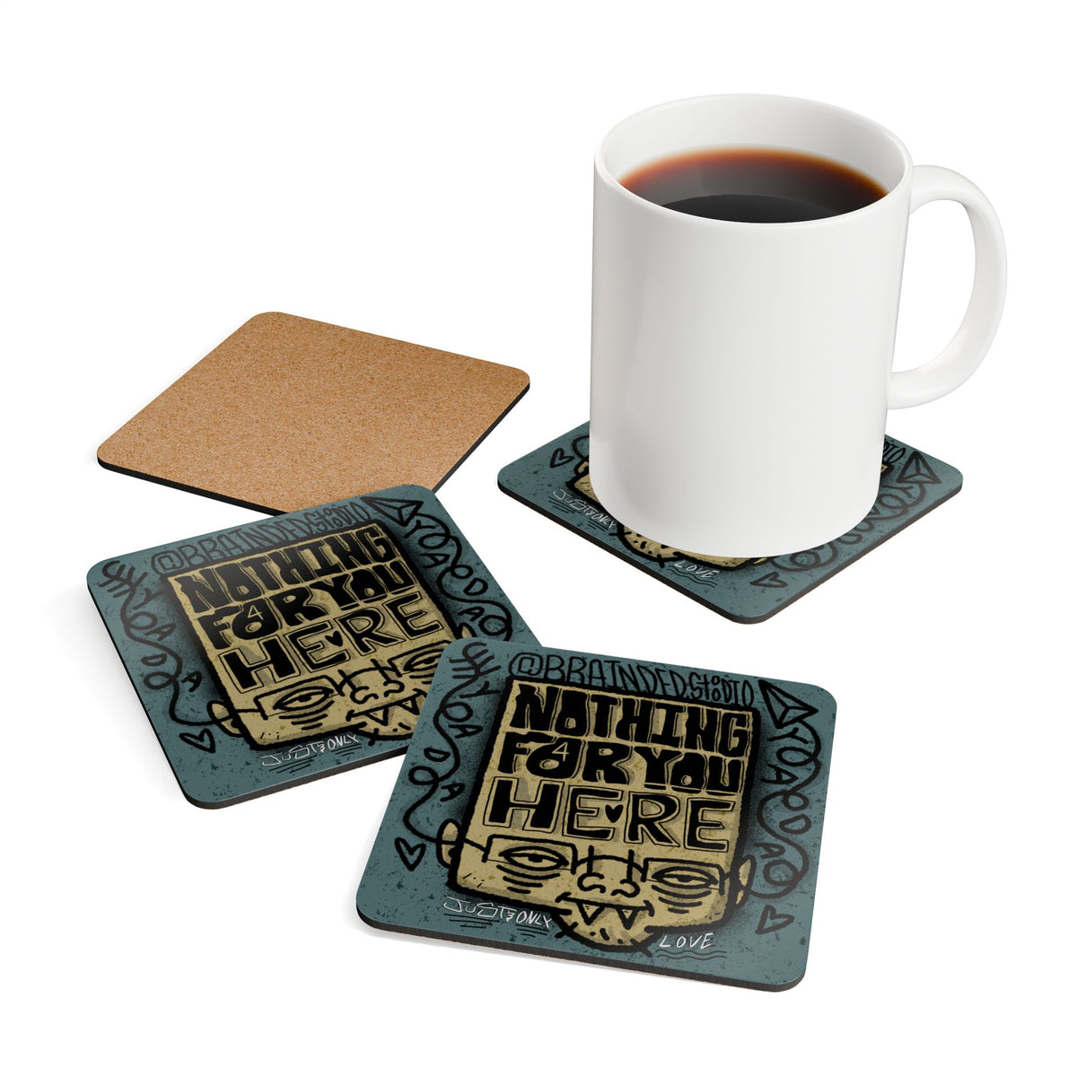 "Nothing for you here." - 4 Coaster Set