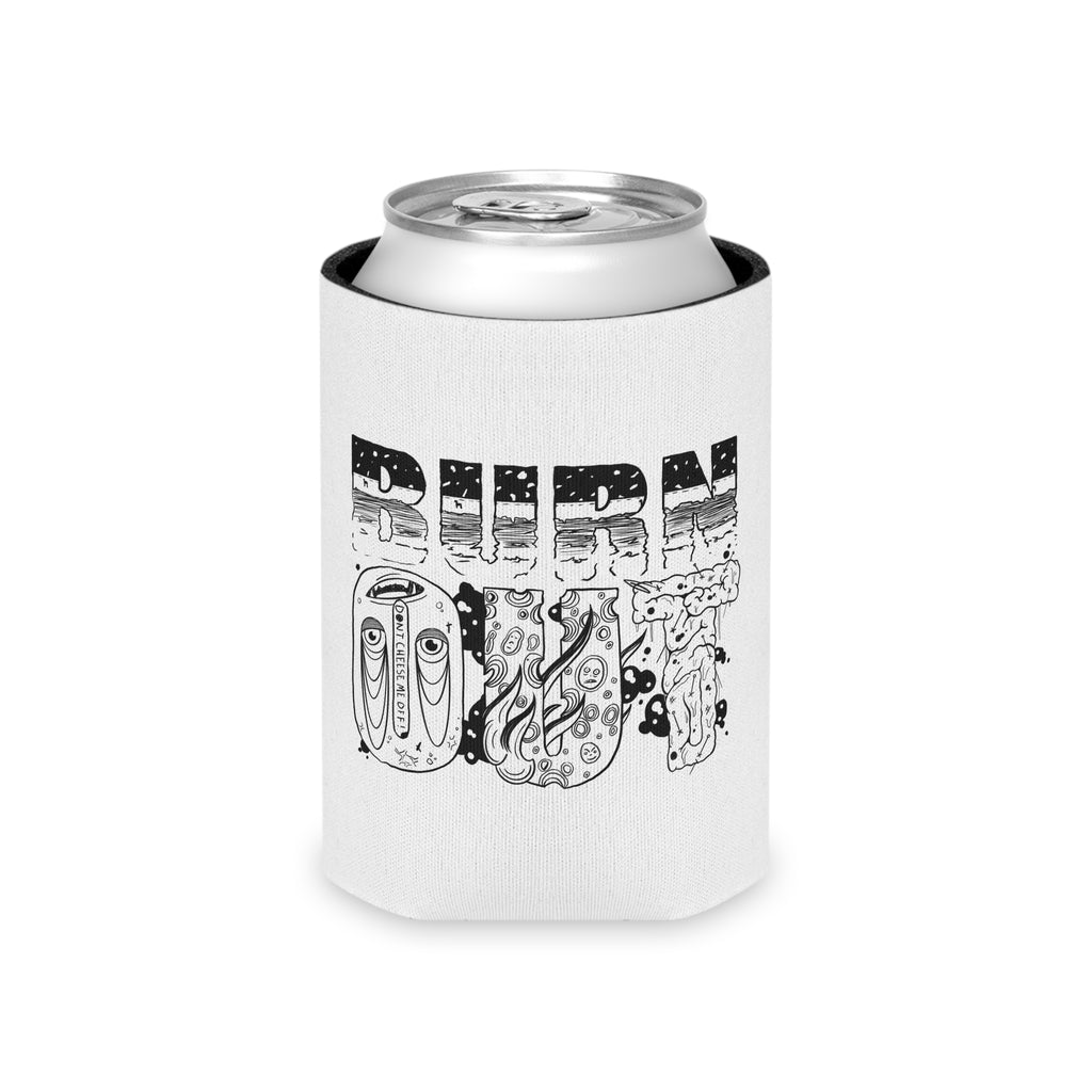Burn Out \\ Public Occurence - Can Cooler Koozie