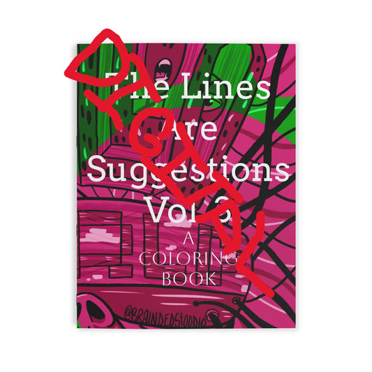 "The Lines are Suggestions" - Coloring Book Vol. 3 (Digital Download)